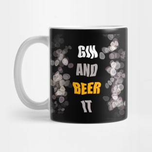 GIN AND BEER IT Mug